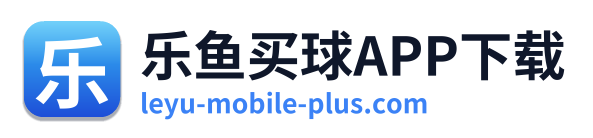 乐鱼买球APP下载 Logo